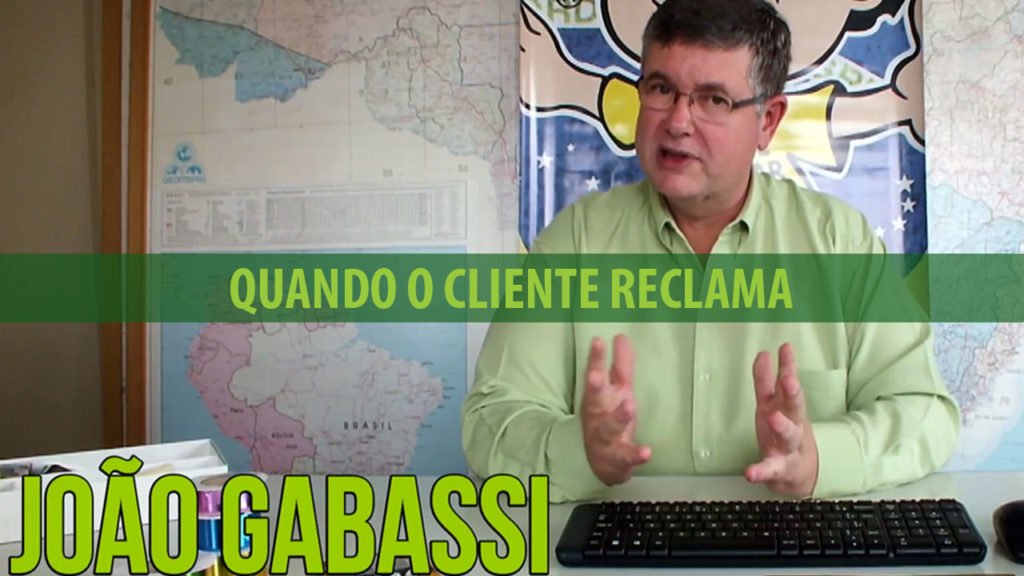 quando o cliente reclama